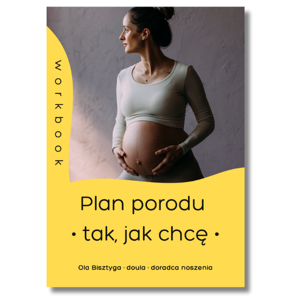 Plan porodu • tak, jak chcę • workbook
