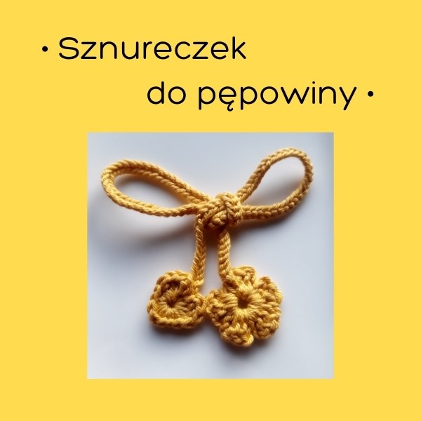 szydełkowy sznureczek do pępowiny z dekoracyjnym zakończeniem